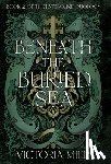 Mier, Victoria - Beneath the Buried Sea