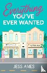 Ames, Jess - Everything You've Ever Wanted
