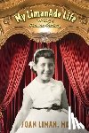 Liman, Joan - My LimanAde Life