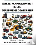 Keen, George M - Sales Management in an Equipment Dealership