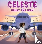Kelly, Courtney - Celeste Paves the Way
