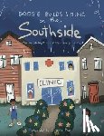 Williams, Troy Malcolm - Boogie Builds a Clinic on the Southside