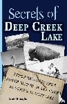 Rada, James - Secrets of Deep Creek Lake