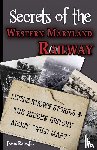 Rada, James - Secrets of the Western Maryland Railway