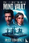 Martinez II, Ray Clifford - MIND VAULT