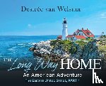 Van Welsum, Desirée - The Long Way Home - An American Adventure: Part 1 - The Eastern United States