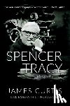 Curtis, James - Spencer Tracy: A Biography