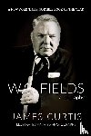 Curtis, James - W. C. Fields