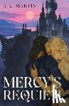 Martin, A. C. - Mercy's Requiem