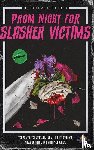 Mercer, Matthew - Prom Night for Slasher Victims