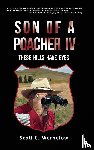Werbelow, Scott C. - Son of a Poacher IV