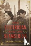Granlove, Monica - The Electrician and the Seamstress