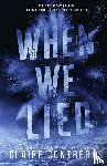 Contreras, Claire - When We Lied