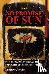 Steveley, Catherine - No Promise of Sun, Book 1