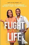 Bailey, Charles, Bailey, Yvana - The Flight Of Your Life