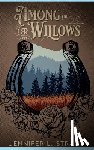 Strand, Jennifer L. - Among the Willows: A Thornbrush Ranch Romance