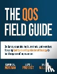 Norman, Clifford L., Provost, Lloyd P., Williams, David M. - The QOS Field Guide