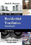 Raymer, Paul H - Residential Ventilation Handbook V3