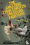 Sole, Zephaniah - The Amazing Twin Chicken Freedom Fighters