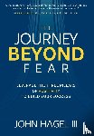 Hagel, John - Hagel, J: Journey Beyond Fear