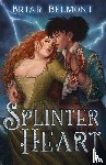 Belmont, Briar - Splinter Heart