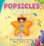 Neuhaus-Franks, Marlo, Gogiashvili, Natia - Popsicles at Sea