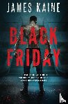 Kaine, James - Kaine, J: Black Friday