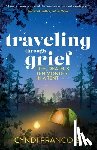 Francois, Cyndi - Traveling through Grief
