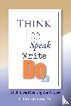 Moore, Ronald Lee - Think Feel Speak Write- Do 2.0