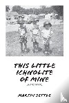 Settle, Martin - This Little Ichnolite of Mine