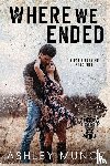 Muñoz, Ashley - Where We Ended