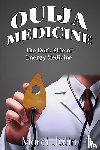 Julin, Marci - Ouija Medicine