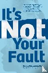 Follansbee, Rogers - It's Not Your Fault