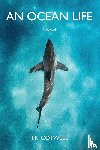 Cotwell, T. R. - An Ocean Life