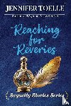 Toelle, Jennifer - Reaching For Reveries