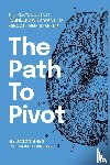 Shen, Jason - The Path to Pivot