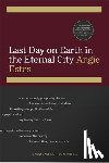 Estes, Angie - Last Day on Earth in the Eternal City