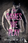 Wick, Berlin - The Games We Play