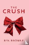 Browne, Ren - The Crush
