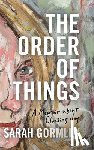 Gormley, Sarah - The Order of Things