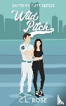 Rose, C. L. - Wild Pitch