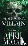 Moran, April - Soul Of A Villain