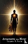 Smith, Darnell P - Awakening the Night