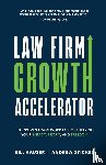 Stickel, Andrew, Hauser, Bill - Law Firm Growth Accelerator