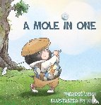 Lynch, Therese - A Mole in One