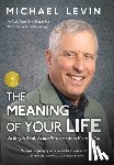 Levin - The Meaning of Your Life: Writing a Book About What Matters Most to You