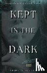 Acosta, Lindsey - Kept in the Dark
