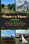 Bettendorf, Julie G. - Wandering Woman: Kansas