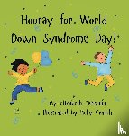 Mckenna, Elizabeth - Hooray for World Down Syndrome Day!