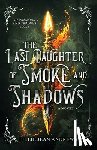 Andrews, Lillie Jean - The Last Daughter of Smoke and Shadows